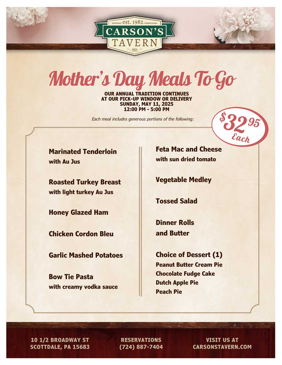 Mothers Day to go meals from Carson's Tavern Mothers Day to go meals from Carson's Tavern