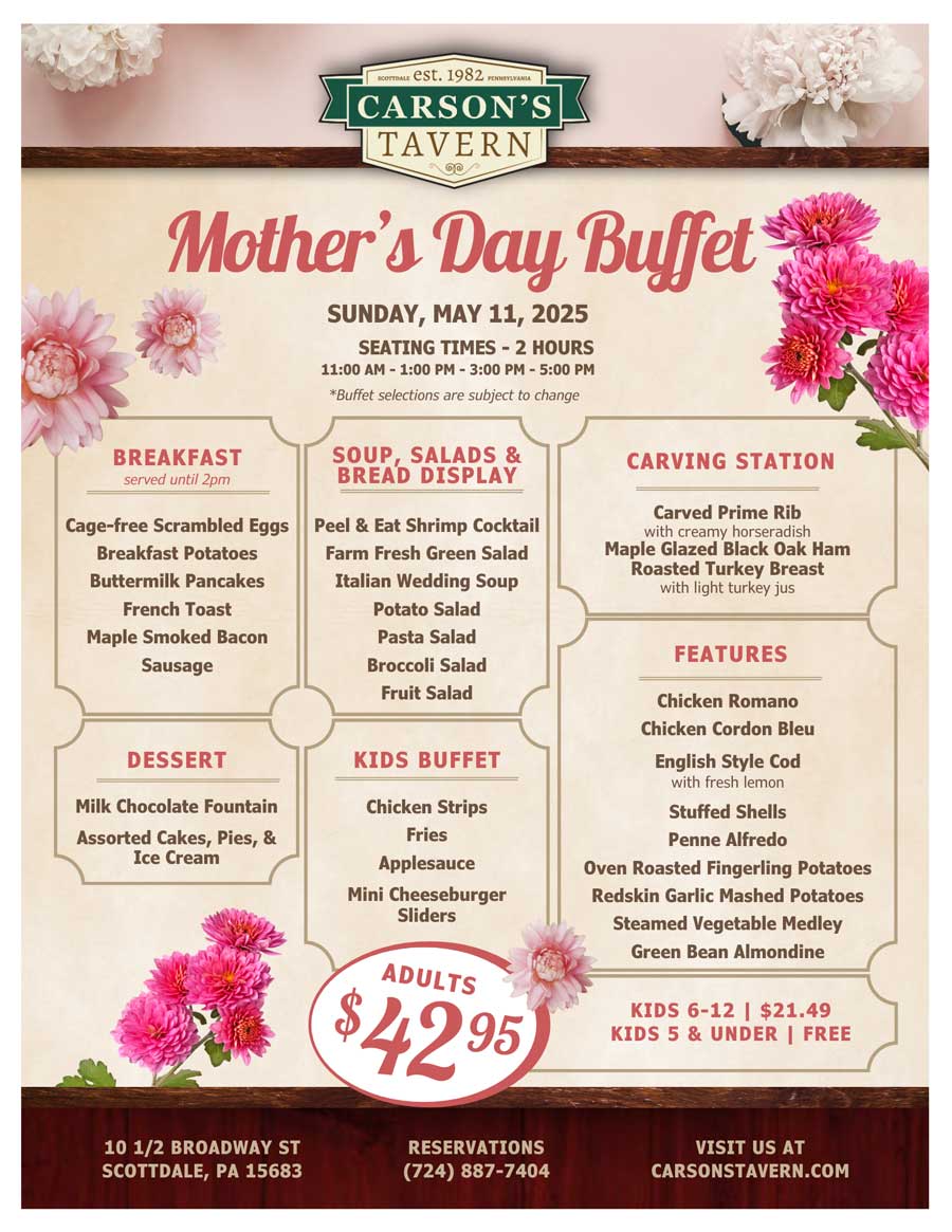 Mother's Day Buffet Carson's Tavern 2025 Mother's Day Buffet Carson's Tavern 2025